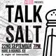 Culture Club presents, Talk SALT