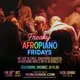 Freaky AfroPiano Fridays