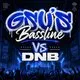 GSUs Bassline VS DNB