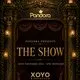 Pandora Presents 'The Show'