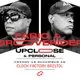 Fabio &amp; Grooverider: Up Close &amp; Personal Tour - Bristol