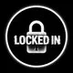 LOCKED IN: Part Two