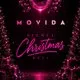MOVIDA 'Secret Christmas Ball' - FREE PARTY Via Sign Up Only