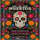 GANAS: Dia de los Muertos