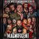 This is wrestling presents - Magnificent 8