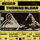Your Local Presents: Reger &amp; Thomas Sloan
