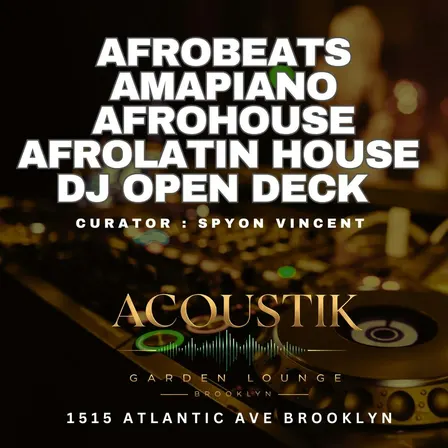 AFROBEATS / AMAPIANO / AFROHOUSE  /AFROLATIN/ LATIN HOUSE: DJ OPEN DECK