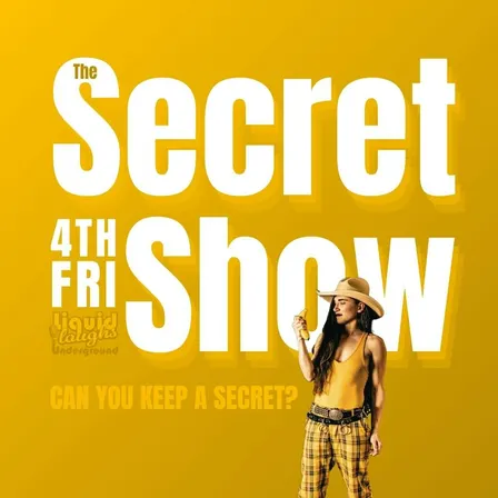 The Secret Show (Monthly Comedy Show)
