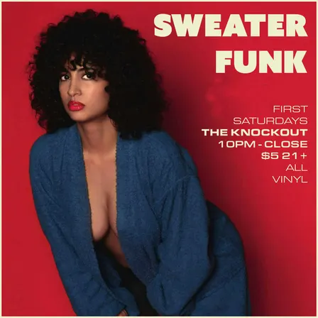 SWEATER FUNK RARE BOOGIE DANCE PARTY!