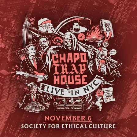 Minty Boi Presents: Chapo Trap House Tour in New York