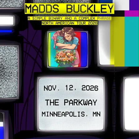 Madds Buckley // A Simple Binary and a Complex Phrase North American Tour 2026 with special guest Brye