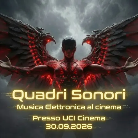 QUADRI SONORI - L'esperienza immersiva di musica elettronica al Cinema!