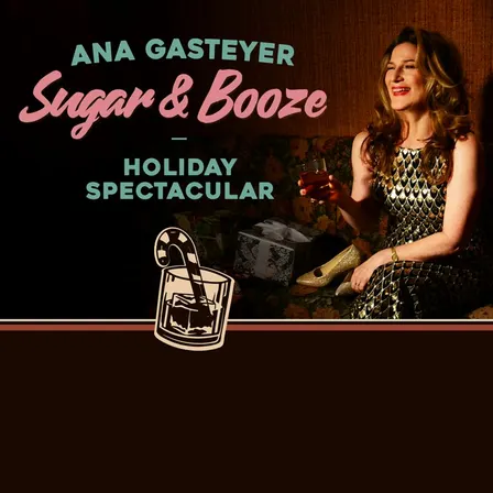 Ana Gasteyer // Sugar & Booze Holiday Spectacular - Night Two