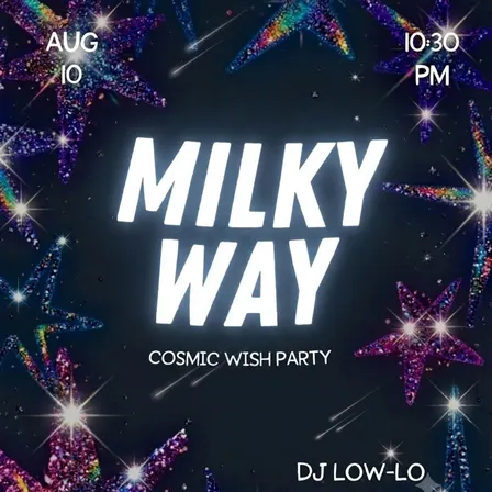 Milky Way - Cosmic Wish party