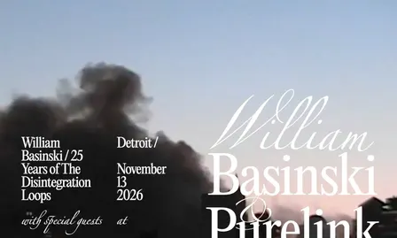 Reflections: William Basinski + Purelink