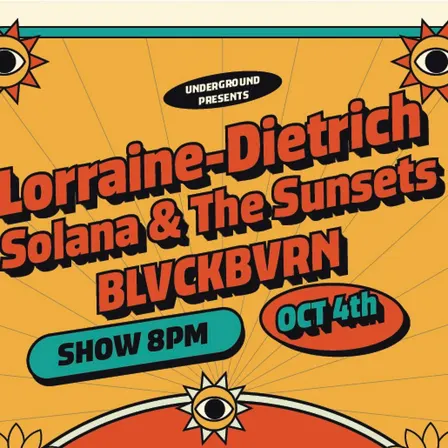 Lorraine-Dietrich (KC), Solana & the Sunsets, & BLVCKBVRN