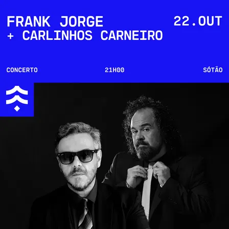 FRANK JORGE & CARLINHOS CARNEIRO