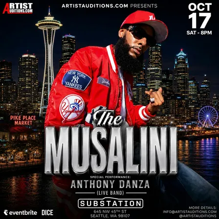 The Musalini [Seattle]  Anthony Danza x OG Mamo X PLXY West x Goldie Stacs