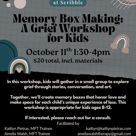 Memory Box Making: A Grief Workshop for Kids