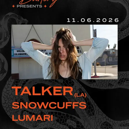 talker (LA), Snowcuffs, & Lumari