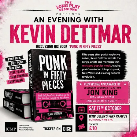 Kevin Dettmar: In Conversation & Book Signing with Jon King (Gang Of Four)