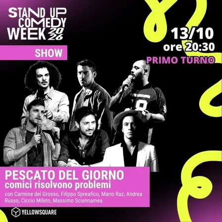 Stand Up Comedy Week | Pescato del Giorno