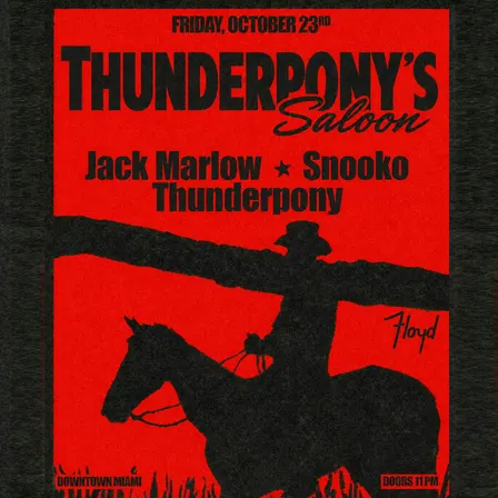 Thunderpony's Saloon: Jack Marlow + Snooko