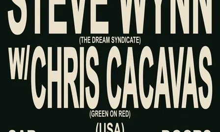 T!LT: STEVE WYNN (Dream Syndicate) + Chris Cacavas