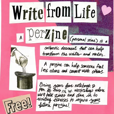 Write From Life Zine Workshop