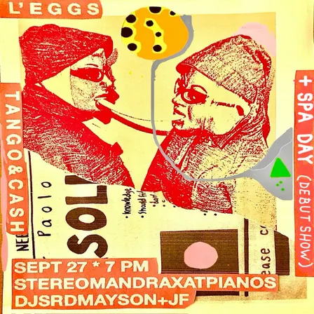 Stereo Mandrax (FREE w/ RSVP): L’eggs • Tango & Cash • Spa Day