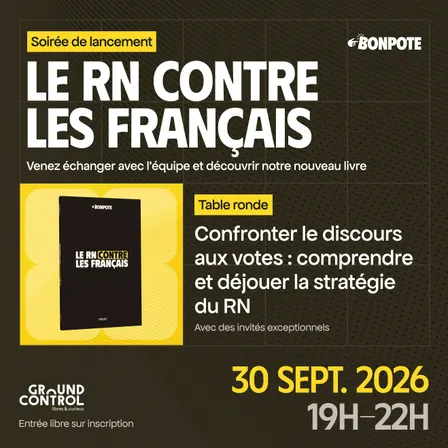 Hors Antenne : Bon Pote - Le RN contre les Français