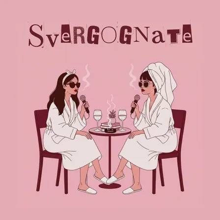 SVERGOGNATE | con Monir Ghassem e Rosa Di Sciuva