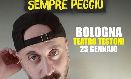 Angelo Amaro - SEMPRE PEGGIO @Teatro Testoni - Bologna