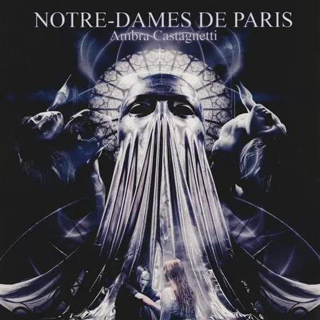 Notre-Dame de Paris / Invisible Bodies
