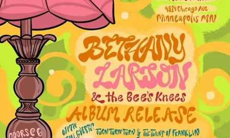 Bethany Larson & The Bee's Knees Album Release w/ special guests Turn Turn Turn and The Twins of Franklin