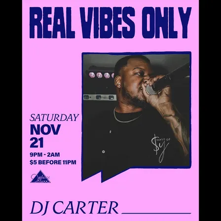 Real Vibes Only w/ DJ CARTER