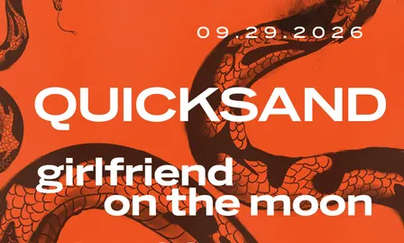Quicksand (NYC) w/ girlfriend on the moon & Baldosa (Spain)