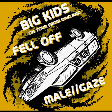 Big Kids, Fell Off, Male//Gaze