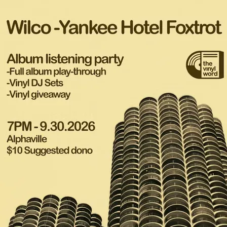 The Vinyl Word does Wilco, Yankee Hotel Foxtrot