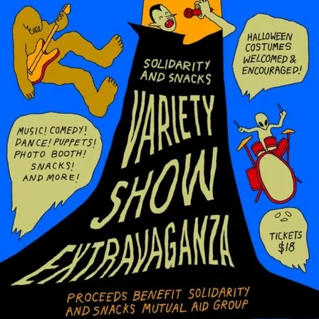 Solidarity and Snacks Variety Show Extravaganza