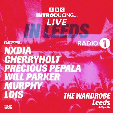 BBC INTRODUCING LIVE IN LEEDS - RADIO 1