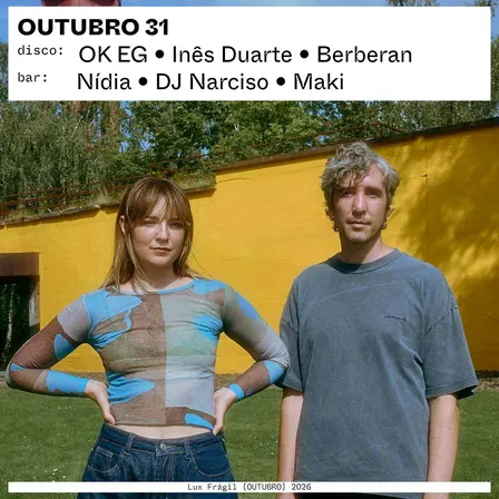 OK EG, Nídia, DJ Narciso, Inês Duarte, Berberan, Maki