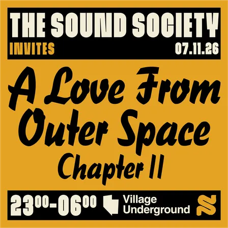 The Sound Society: A Love From Outer Space Chapter II