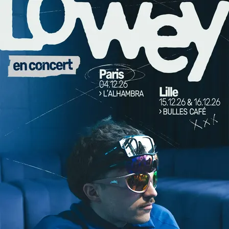 LOWEY à la Bulle Café