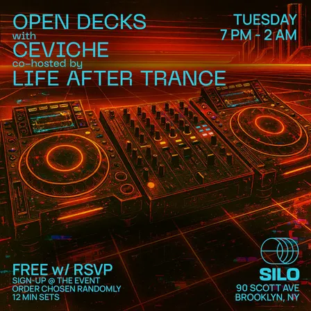 Open Decks w/ Ceviché & Life After Trance