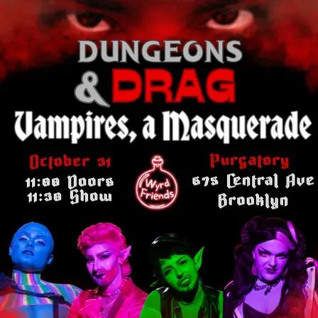 Dungeons and Drag: Vampires, a Masquerade