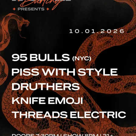 Piss with Style, 95 Bulls, Druthers, Knife Emoji, & Threads Electric
