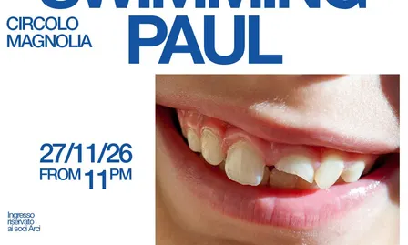 Magnolia & Le Cannibale presentano: Swimming Paul