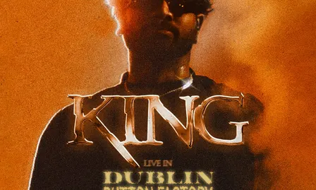 KING – Live in Dublin, 15th Nov