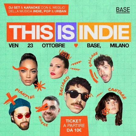 THIS IS INDIE | OPENING PARTY MILANO